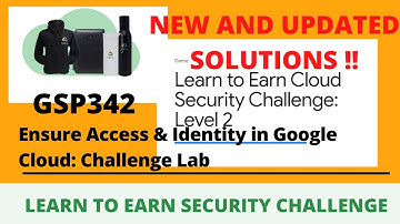 Ensure Access & Identity in Google Cloud Challenge Lab Level 2 || Lab 8 || GSP342