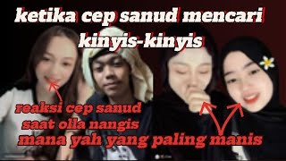 Cep sanud with his reaction when Olla cried and searched for kinyis-kinyis