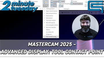 Mastercam 2025 – Advanced Display: Tool Contact Point | 2 Minute Tuesday