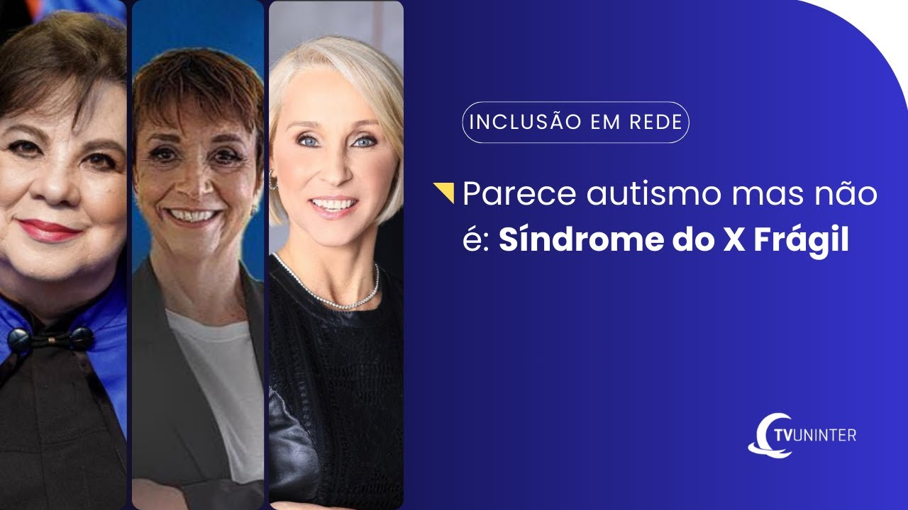 Inclusão em Rede | Parece autismo mas não é: Síndrome do X Frágil - YouTube