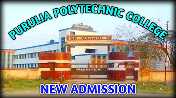 PURULIA POLYTECHNIC COLLEGE || JEXPO & VOCLET NEW ADMISSION