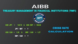 97th Banking Diploma Question Solution| Q - 1 | Treasury Management In Financial Institutions (TMFI)