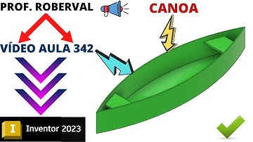 Aula 342 - Modelamento da Canoa utilizando Transição (Loft) no Inventor 2023