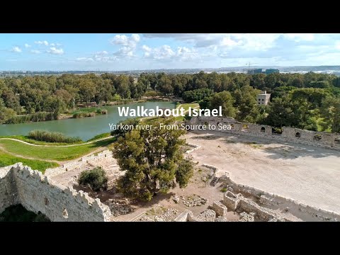 Walkabout Israel - The Yarkon River