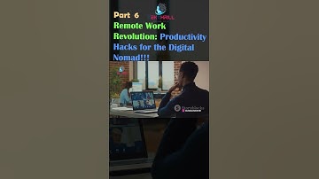 Remote Work Revolution: Productivity Hacks for the Digital Nomad! Work Smarter, Not Harder! Part 6