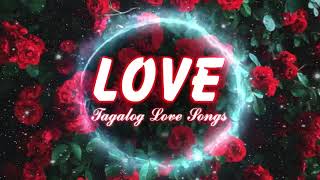 Opm Tagalog Love Songs Of All Time 💗 Beautiful Love Songs 80&#39;s 90&#39;s Playlist 💗 One Hour Nonstop