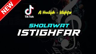 DJ SHOLAWAT ISTIGHFAR | DJ SHOLAWAT RELIGI 2022