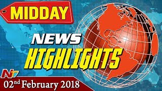 Mid Day News Highlights || 2nd February 2018 || NTV