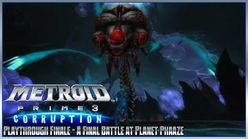 Metroid Prime 3: Corruption Playthrough – Finale: A Final Showdown at Planet Phaaze