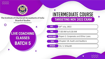Intermediate Paper 2: COL | Topic: Chapter 10: Audit and Auditors | Session 1 | 14 July, 2022