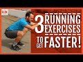 3 Running Exercises to Get Faster!