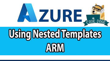 ARM Using Nested Templates | ARM Templates