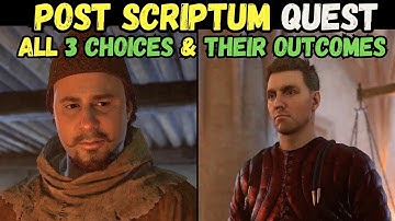 Post Scriptum All Choices & Outcomes in Kingdom Come Deliverance 2