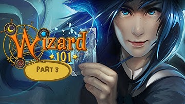 Wizard101 Storm Wizard Playthrough | Part 3 | No Commentary