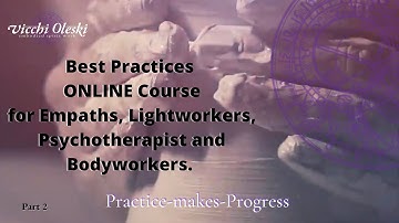 Embodiment Practices | BEST PRACTICES | Vicchi Oleski