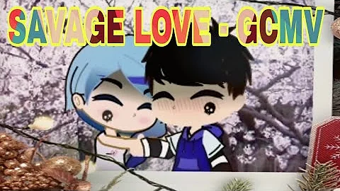 Savage love - GCMV || gacha club music video