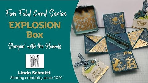 Fun Fold Series: Explosion Box featuring Stampin