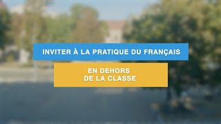 En classe avec TV5MONDE : inviter à la pratique du français en dehors de la classe.