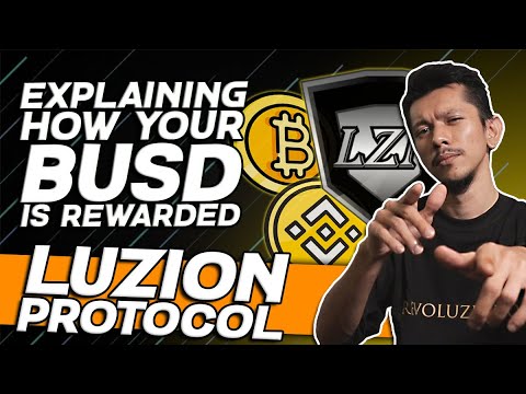 Luzion Protocol: Explaining How The BUSD Rewards Work!