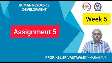 💥Human Resource Development | Week 5 Quiz | Assignment 5 Solution | NPTEL 2022 | SWAYAM💥💥