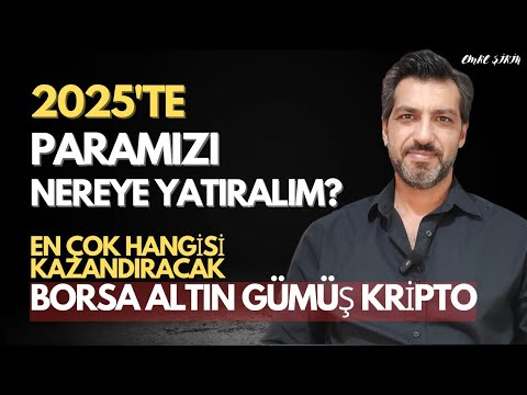 2025'te HANGİ YATIRIM