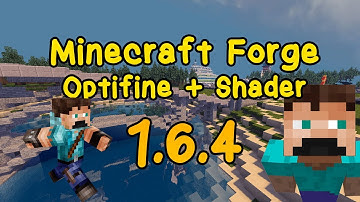 How to install Forge + Optifine + Shader (Minecraft 1.6.4)