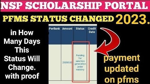 NSP SCHOLARSHIP Status Is Pending For Sanction Generation Under Ministry Will i Get Scholarship.