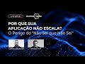 Por que sua Aplicação Não Escala? O Perigo do "Não Sei que Não Sei"