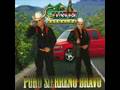 Los Cuates de Sinaloa - El Manicero