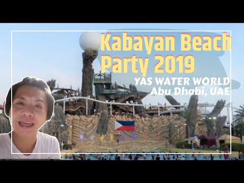 Kabayan Beach Party 2019 | Yas Water World – Abu Dhabi UAE