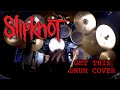 SLIPKNOT - Get This - [DRUM COVER]