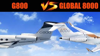Bombardier Global 8000 vs Gulfstream G800 | Which Is Better