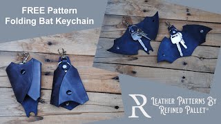 FREE PATTERN  Leather Bat Keychain Tutorial by Refined Pallet®