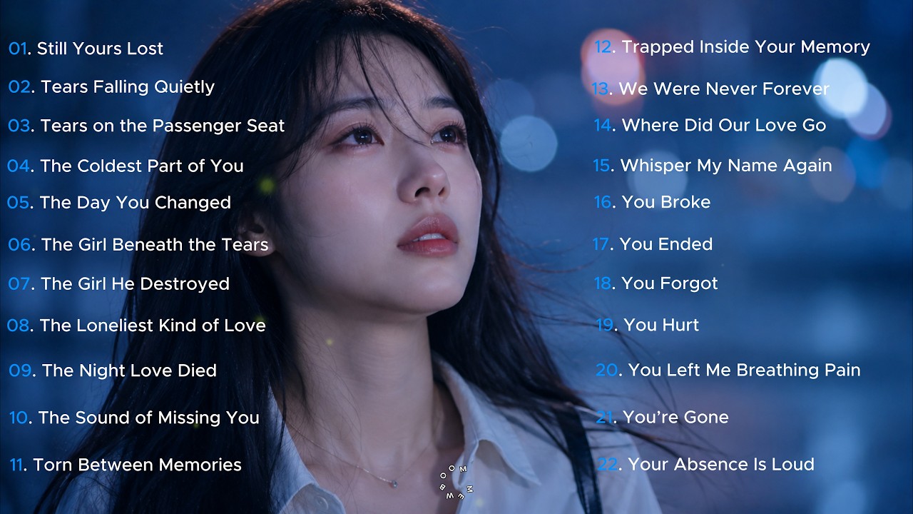 Heartbreak Playlist 💔 New Album Sad Love Songs That Make You Cry When ...