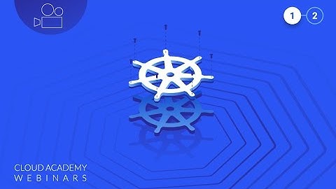 Hands-on Kubernetes (Part 1) - Webinar