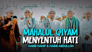 MAHALUL QIYAM MERDU, HABIB HANIF & HABIB ABDULLOH, MAJELIS AL BAHJAH.