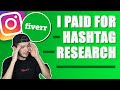 I Paid INSTAGRAM EXPERTS for HASHTAG RESEARCH on Fiverr (Results)
