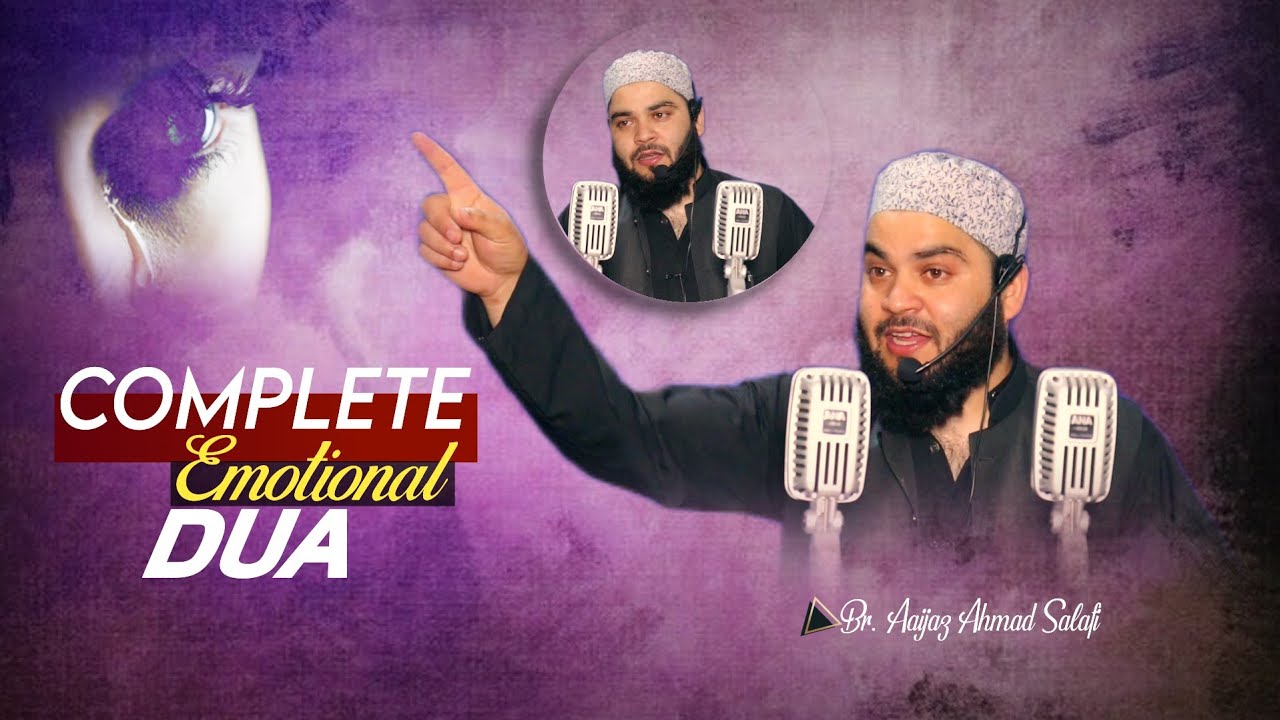 Emotional, COMPLETE EMOTIONAL | Tearful Dua | Br. Aaijaz Ah Salafi | Mujgund | MUST WATCH