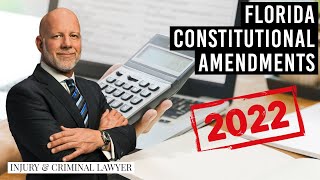 📜 What are the Florida Constitutional amendments 2022