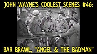 John Wayne's Coolest Scenes #46: Bar Brawl, \