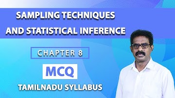 Class 12 (TN) BUSINESS MATHS | Sampling Techniques and Statistical Inference | MCQ | Chapter 8