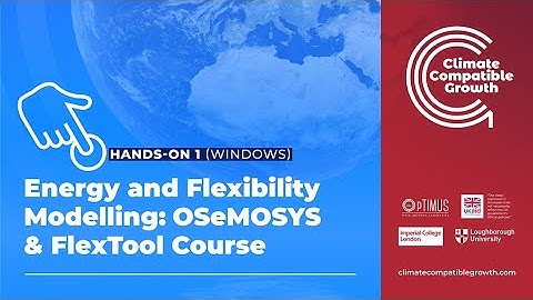OSeMOSYS & FlexTool course: Hands-On 1 (Windows)