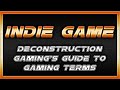 Indie Game - What is an Indie Game in Gaming