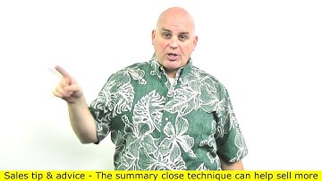 Closing sales methods summary close technique - Scott Sylvan Bell