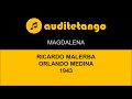 Magdalena  ricardo malerba  orlando medina  1943  tango cantato