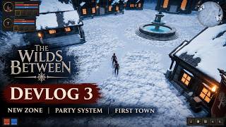 A New Zone, First Town & Party System! | The Wilds Between Devlog 3