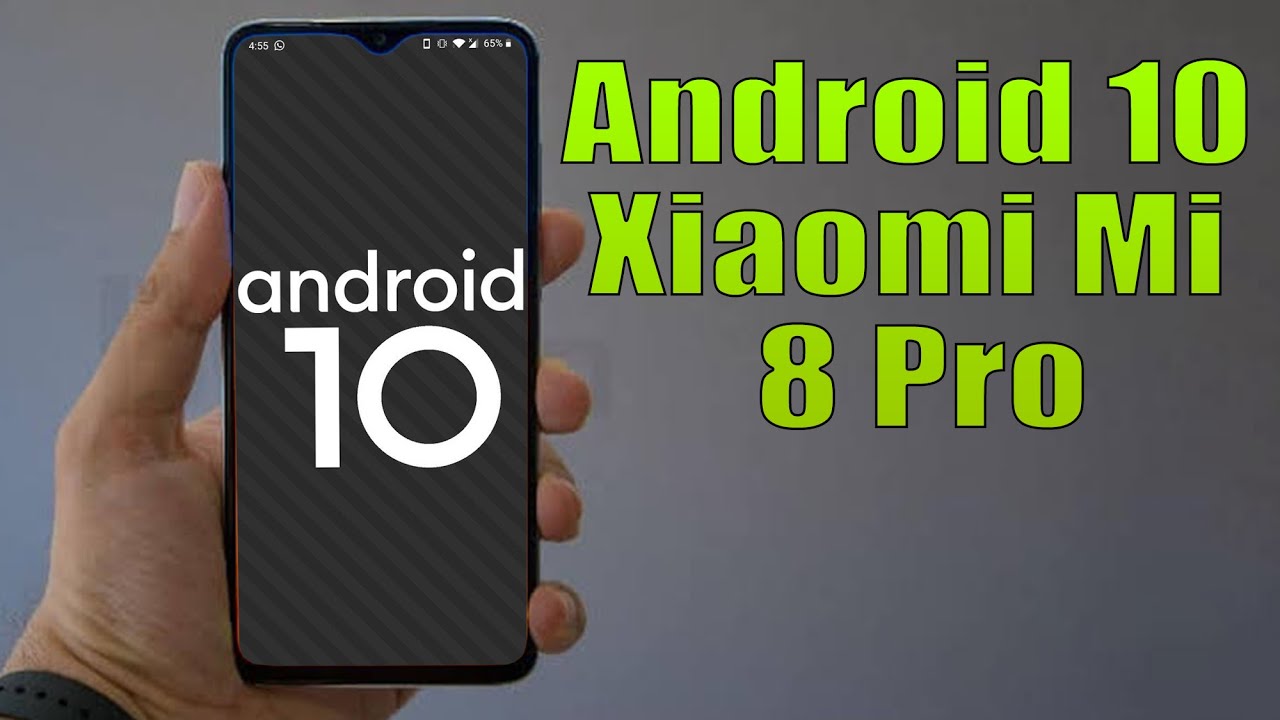 Install Android 10 on Xiaomi Mi 8 Pro (LineageOS 17.1) - How to Guide ...