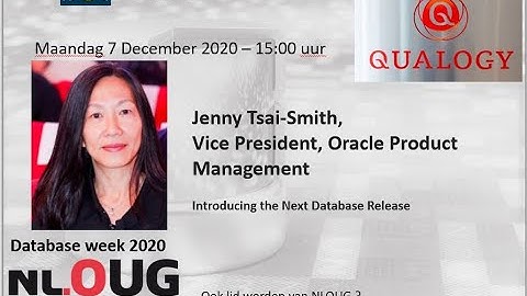 NLOUG database week 2020: Jenny Tsai - Introducing the Next Database Release