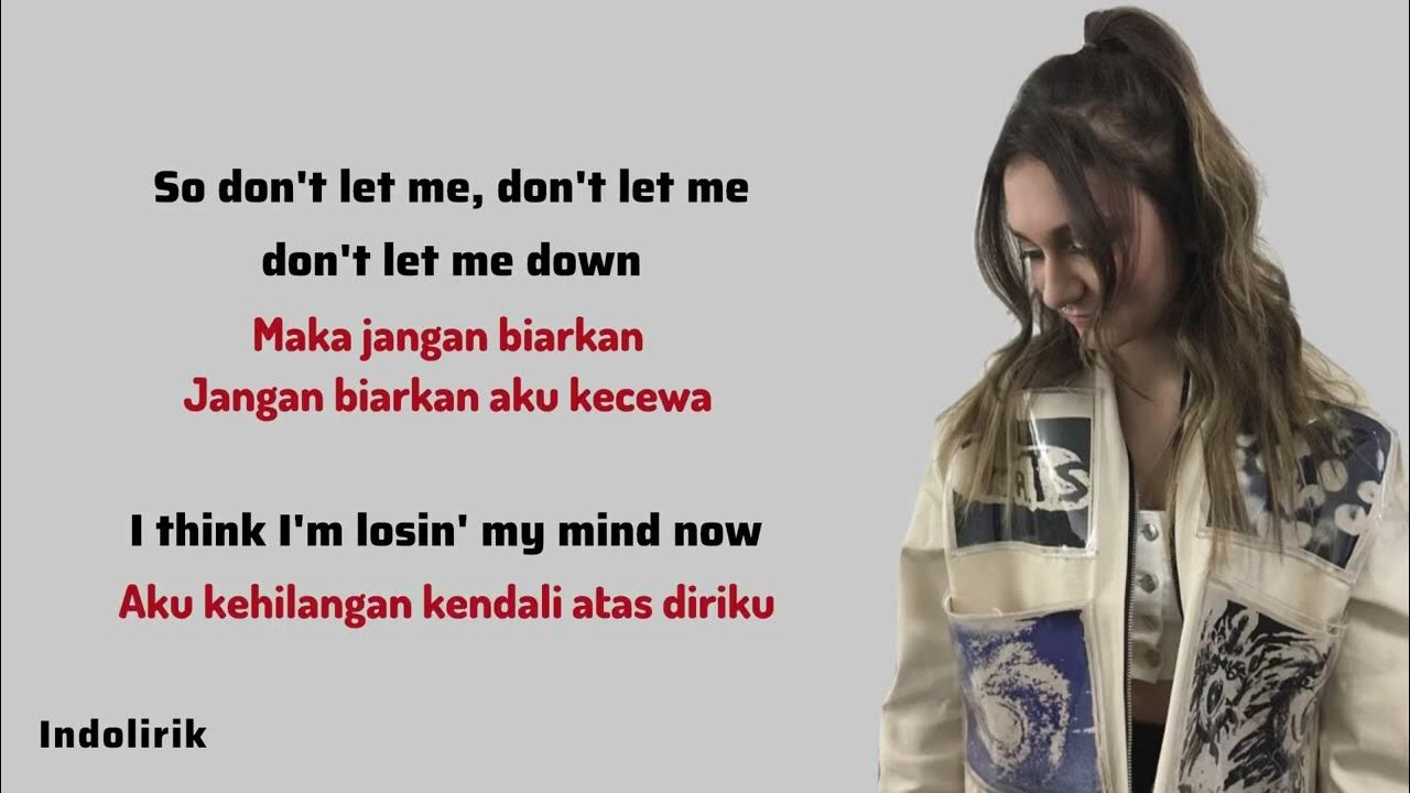 Don't Let Me Down – The Chainsmokers feat. Daya | Lirik Terjemahan / Darling Ngehong / meme lusin Don't Let Me Down – The Chainsmokers feat. Daya | Lirik Terjemahan / Darling Ngehong / meme lusin