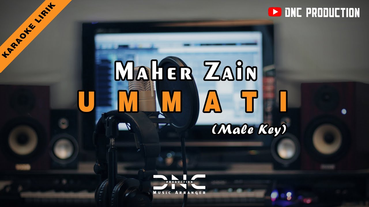 Karaoke Lyrics - Ummati Maher Zain | Male Key